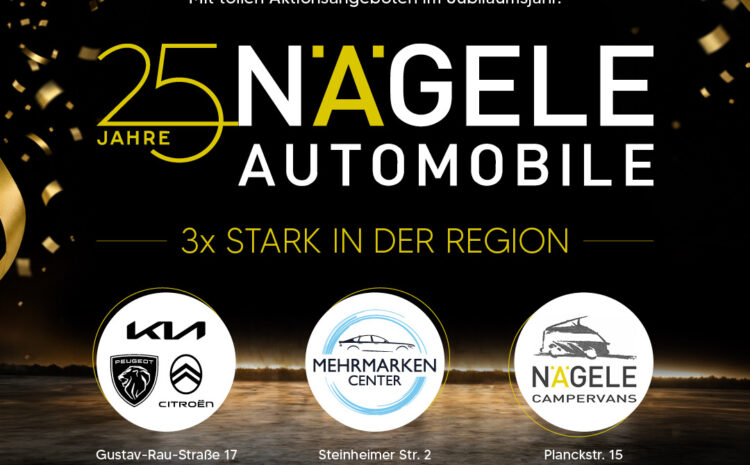  25 Jahre NÄGELE Automobile